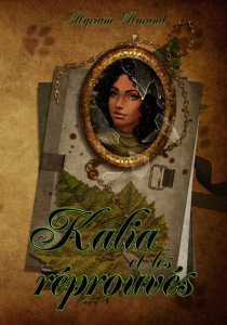 Kalia et les réprouvés